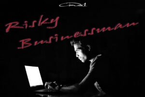 Risky Businessman
